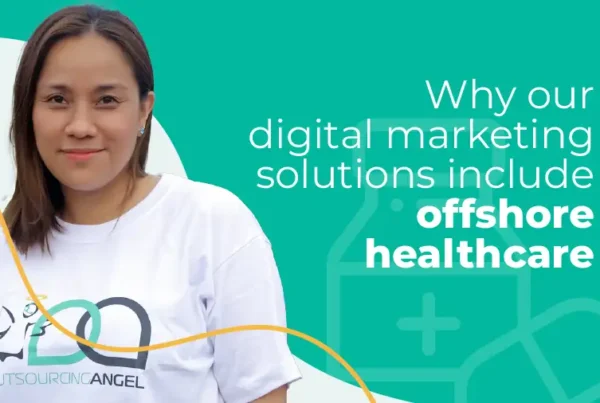 Why our digital marketing solutions include offshore healthcare